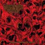 TORMENTOR TYRANT - Excessive Escalation of Cruelty CD